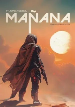 FRAGMENTOS DEL MAÑANA