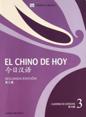 El Chino de Hoy 3 - 2ª Ed. (Cuad Ejercicios)