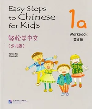 Easy Steps To Chinese For Kids 1A - Workbook