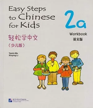 Easy Steps To Chinese For Kids 2A - Workbook