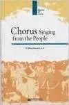 CHORUS SINGING FROM THE PEOPLE CHORUS SINGING FROM THE PEOPLE