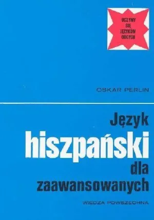 Jezyk Hiszpanski Dla Zaawansowanych (Para Polacos)