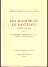 LOS DOMINICOS EN SANTIAGO (APUNTES HISTÓRICOS)