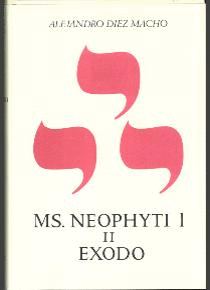 NEOPHYTI 1, (TOMO II) TARGUM PALESTINENSE, MANUSCRITO DE LA BIBLIOTECA VATICANA. ÉXODO