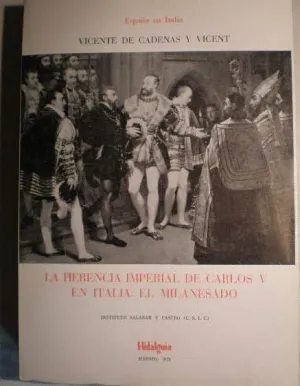 HERENCIA IMPERIAL DE CARLOS V EN ITALIA, LA