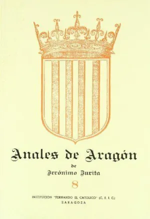 ANALES DE ARAGÓN 8. LIBROS XIX, XX