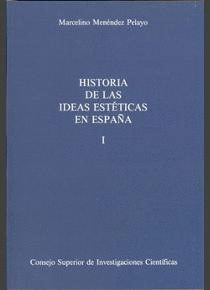 HISTORIA DE LAS IDEAS ESTÉTICAS EN ESPAÑA (2 VOLS.)