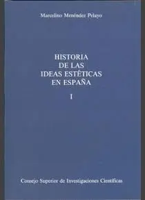 HISTORIA DE LAS IDEAS ESTÉTICAS EN ESPAÑA (2 VOLS.)