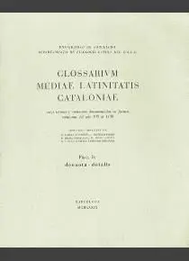 GLOSSARIUM MEDIAE LATINITATIS CATALONIAE. FASC. 8: DEOVATA-DOTALIS