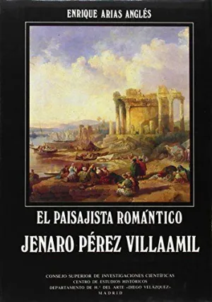 EL PAISAJISTA ROMÁNTICO JENARO PÉREZ VILLAAMIL