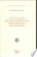 CATALOGO DE DOCUMENTOS NOTARIALES DE NOBLES