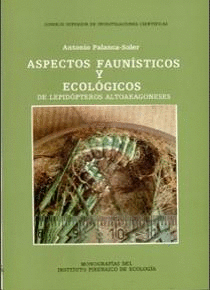 ASPECTOS FAUNÍSTICOS Y ECOLÓGICOS DE LEPIDÓPTEROS ALTOARAGONESES