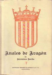 ANALES DE ARAGÓN 7. LIBROS XVI, XVII Y XVIII