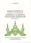 POESIA ESTROFICA ATRIBUIDA AL MISTICO GRANADINO AS-SUSTARI.<BR>