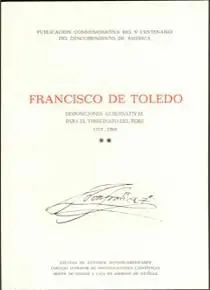 DISPOSICIONES GUBERNATIVAS PARA EL VIRREINATO DEL PERÚ (1575-1580). TOMO II