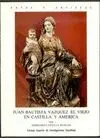 JUAN BAUTISTA VAZQUEZ EL VIEJO EN CASTILLA Y AMERICA