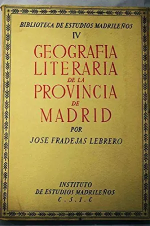 GEOGRAFIA LITERARIA DE LA PROVINCIA DE MADRID