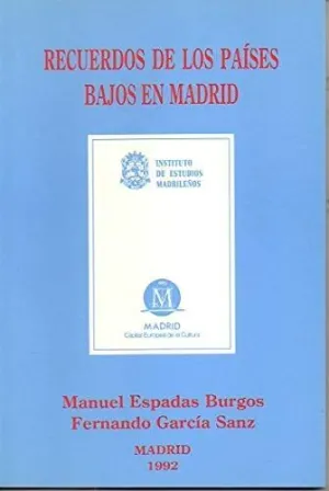 RECUERDOS DE LOS PAISES BAJOS EN MADRID