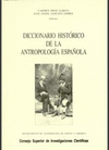 DICCIONARIO HISTORICO DE LA ANTROPOLOGIA ESPAÑOLA