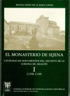 EL MONASTERIO DE SIJENA. VOL I. CATÁLOGO DE DOCUMENTOS DEL ARCHIVO DE LA CORONA DE ARAGÓN (1208-1348