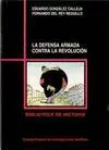 LA DEFENSA ARMADA CONTRA LA REVOLUCION