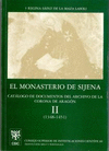 EL MONASTERIO DE SIJENA. VOL II. CATÁLOGO DE DOCUMENTOS DEL ARCHIVO DE LA CORONA DE ARAGÓN (1348-145