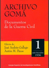 ARCHIVO GOMÁ: DOCUMENTOS DE LA GUERRA CIVIL. VOL 1 (JULIO-DICIEMBRE 1936)