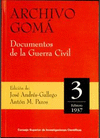 ARCHIVO GOMÁ: DOCUMENTOS DE LA GUERRA CIVIL. VOL 3 (FEBRERO 1937)