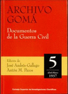 ARCHIVO GOMÁ: DOCUMENTOS DE LA GUERRA CIVIL. VOL 5 (ABRIL-MAYO 1937)