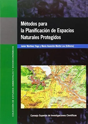 MÉTODOS PARA LA PLANIFICACIÓN DE ESPACIOS NATURALES PROTEGIDOS
