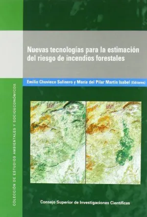 NUEVAS TECNOLOGÍAS PARA LA ESTIMACIÓN DEL RIESGO DE INCENDIOS FORESTALES
