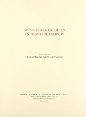 MUSICA PARA EXEQUIAS EN TIEMPO DE FELIPE IV