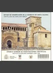 ESTADO DE CONSERVACIÓN DE LA COLEGIATA DE SANTA JULIANA (SANTILLANA DEL MAR, CANTABRIA)