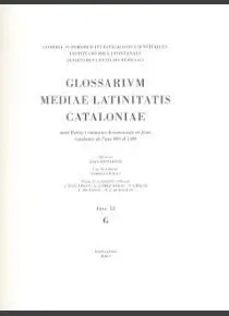 GLOSSARIUM MEDIAE LATINITATIS CATALONIAE. FASC. 12. GACENTIA-GYRUS