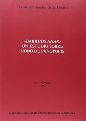 'BAKKOHOS ANAX': UN ESTUDIO SOBRE NONO DE PANÓPOLIS