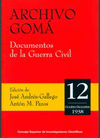 ARCHIVO GOMÁ: DOCUMENTOS DE LA GUERRA CIVIL. VOL 12 (OCTUBRE-DICIEMBRE 1938)