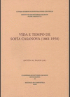 VIDA E TEMPO DE SOFÍA CASANOVA (1861-1958)