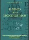 EL MUNDO DE LOS NEGOCIOS DE INDIAS: LAS FAMILIAS ÁLVAREZ CAMPANA Y LLANO SAN GINÉS EN EL CÁDIZ DEL S