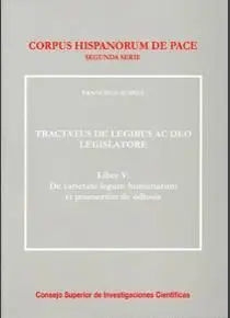 TRACTATUS DE LEGIBUS AC DEO LEGISLATORE: LIBER V: DE VARIETATE LEGUM HUMANARUM ET PRAESERTIM DE ODIO