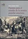 FUENTES PARA EL ESTUDIO DE LA MUSICA POPULAR ASTURIANA