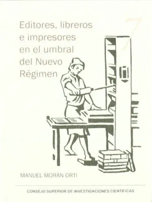 EDITORES, LIBREROS E IMPRESORES EN EL UMBRAL DEL NUEVO REGIMEN EDITORES, LIBREROS E IMPRESORES EN EL UMBRAL DEL NUEVO REGIMEN