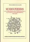 MUNDOS PERDIDOS: UNA APROXIMACIÓN TEMATOLÓGICA A LA NOVELA POSTMODERNA, 1980-2005