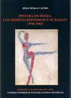 PINTURA EN DANZA: LOS ARTISTAS ESPAÑOLES Y EL BALLET (1916-1962)