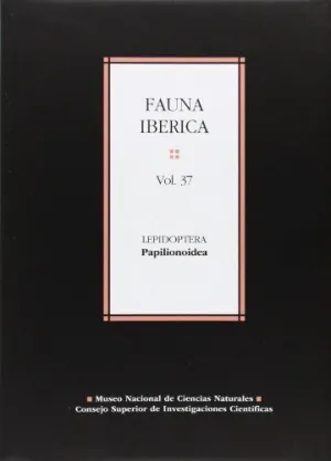 FAUNA IBERICA. VOL. 37: LEPIDOPTERA: PAPILIONOIDEA