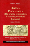 HISTORIA ECCLESIASTICA (DE ORIGINE SCHISMATICO ECCLESIAE PAPISTICAE BICORNIS)