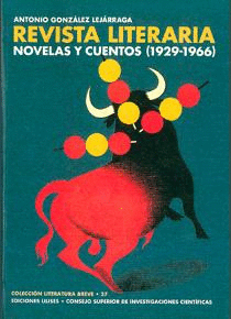 LA REVISTA LITERARIA: NOVELAS Y CUENTOS (1929-1966)