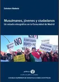 MUSULMANES, JÓVENES Y CIUDADANOS: UN ESTUDIO ETNOGRÁFICO EN LA COMUNIDAD DE MADRID