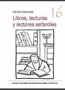 LIBROS, LECTURAS Y LECTORES SEFARDÍES