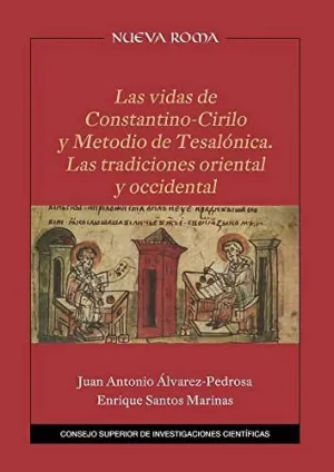 LAS VIDAS DE CONSTANTINO-CIRILO Y METODIO DE TESALÓNICA: LAS TRADICIONES ORIENTAL Y OCCIDENTAL LAS VIDAS DE CONSTANTINO-CIRILO Y METODIO DE TESALÓNICA: LAS TRADICIONES ORIENTAL Y OCCIDENTAL