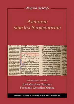 ALCHORAN SIUE LEX SARACENORUM: <BR> ALCHORAN SIUE LEX SARACENORUM: <BR>